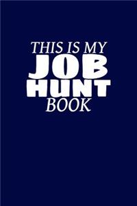 This Is My Job Hunt Book