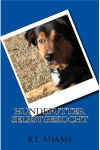 Hundefutter selbstgekocht
