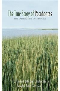 The True Story of Pocahontas