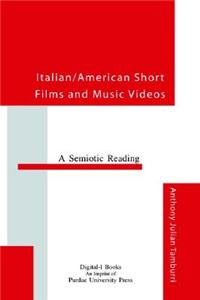 Italian/American Short Films and Music Videos