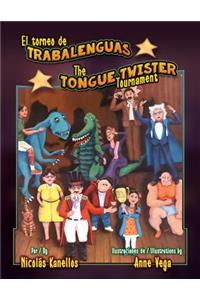 El Torneo de Trabalenguas / The Tongue Twister Tournament