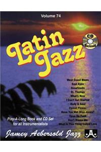 Jamey Aebersold Jazz -- Latin Jazz, Vol 74