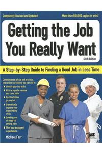 Getting the Job You Really Want