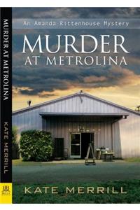 Murder at Metrolina