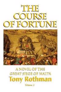 COURSE OF FORTUNE A NOVEL OF THE GREAT S