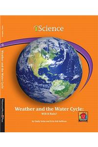 Weather and the Water Cycle