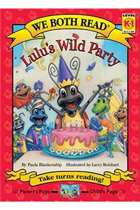 We Both Read-Lulu's Wild Party (Pb)