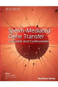 Sperm-Mediated Gene Transfer