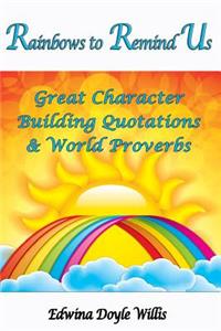 Rainbows to Remind Us