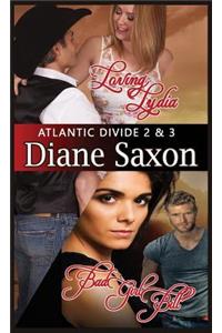 Loving Lydia and Bad Girl Bill: Atlantic Divide Books 2 and 3