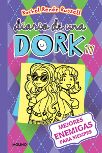 Mejores Enemigas Para Siempre / Dork Diaries: Tales from a Not-So-Friendly Frenemy