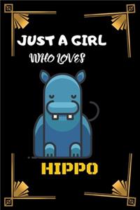 Just A Girl Who Loves Hippo