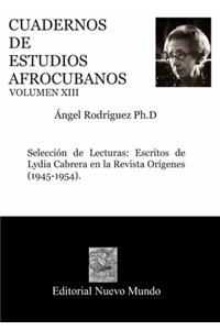 CUADERNOS DE ESTUDIOS AFROCUBANOS. Volumen XIII