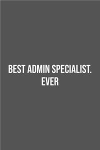 Best Admin Specialist. Ever.