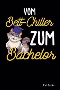Vom Bett-Chiller Zum Bachelor
