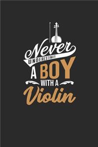 Never Underestimate A Boy With A Violin