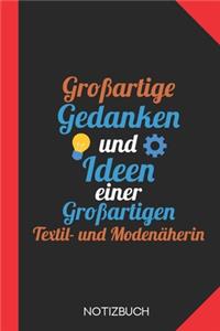 Großartige Gedanken einer Textil- und Modenäherin