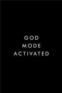 God Mode Activated