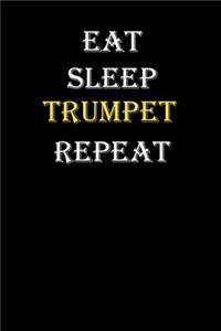 Eat, Sleep, Trumpet, Repeat Journal