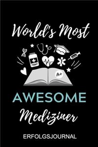 World's Most Awesome Mediziner Erfolgsjournal