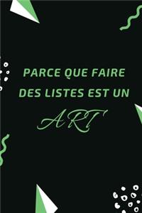Parce Que Faire Des Listes Est Un Art