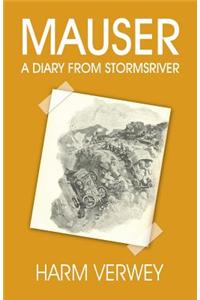 Mauser: A Diary from Stormsriver