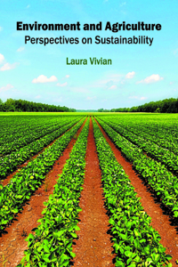 Environment and Agriculture: Perspectives on Sustainability