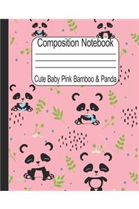 Cute Baby Pink Bamboo & Panda Composition Notebook