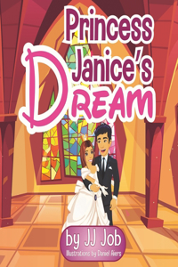 Princess Janice's Dream