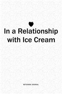 In A Relationship with Ice Cream