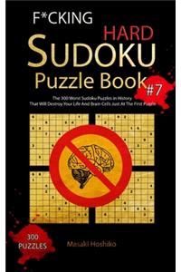 F*cking Hard Sudoku Puzzle Book #7