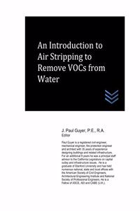 Introduction to Air Stripping to Remove VOCs from Water