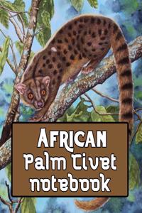 African Palm Civet notebook
