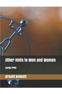 Other Hints to Men and Women