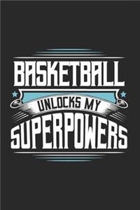 Basketball Unlocks My Superpowers
