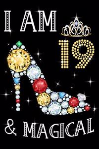 I Am 19 & Magical!