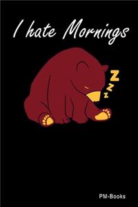 I Hate Mornings
