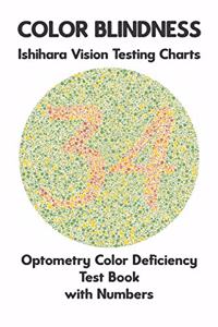 Color Blindness Ishihara Vision Testing Charts Optometry Color Deficiency Test Book With Numbers