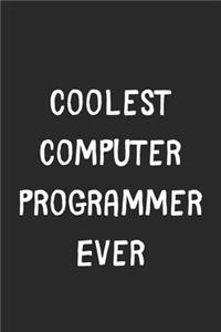 Coolest Computer Programmer Ever