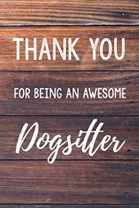 Thank You For Being An Awesome Dogsitter