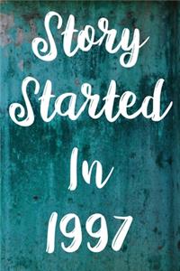 Story Started In 1997