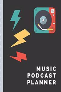 Music Podcast Planner