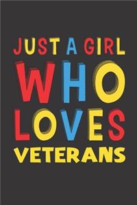 Just A Girl Who Loves Veterans