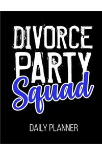 Divorce Party Squad Daily Planner