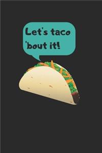 Let's Taco 'bout It!