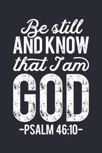 Be Still and Know That I am God Psalm 46