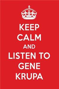 Keep Calm and Listen to Gene Krupa: Gene Krupa Designer Notebook