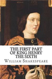 The First part of King Henry the Sixth