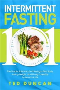 Intermittent Fasting 101