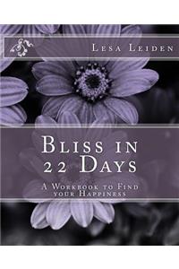 Bliss in 22 Days